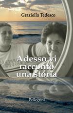 Adesso vi racconto una storia