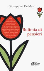 Bulimia di pensieri