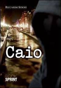 Caio - Riccardo Bassi - copertina
