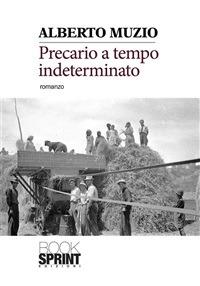 Precario a tempo indeterminato - Alberto Muzio - ebook