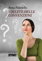 I delitti delle convenzioni