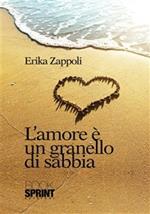 L' amore è un granello di sabbia