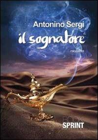 Il sognatore - Antonino Sergi - copertina