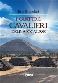 I quattro cavalieri dell'apocalisse - Erik Bussolari - ebook