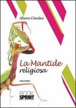 La mantide religiosa