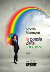 La poesia della speranza - Alberto Marangon - copertina