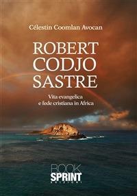 Robert Codjo Sastre - Célestin Avocan - ebook