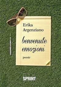 Benvenute emozioni - Erika Argenziano - ebook