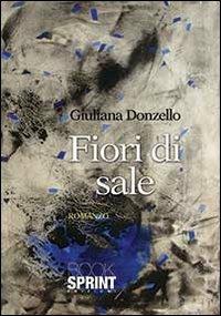 Fiori di sale - Giuliana Donzello - copertina