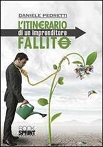 L' itinerario di un imprenditore fallito