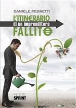 L' itinerario di un imprenditore fallito