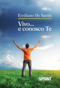 Vivo... e conosco te - Emiliano De Santis - copertina