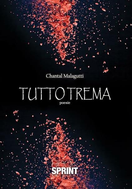 Tutto trema - Chantal Malagutti - ebook