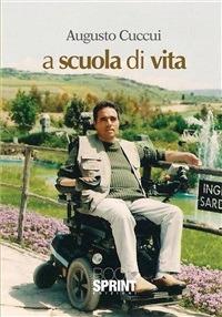 A scuola di vita - Augusto Cuccui - ebook