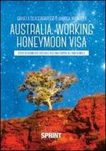 Australia, working honeymoon visa. Visto di permesso speciale per una coppia di luna di miele