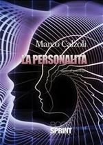 La personalità. Saggio di psicologia