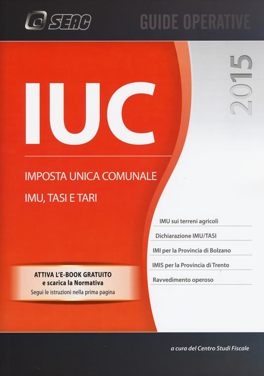 IUC 2015. Imposta Unica Comunale - copertina