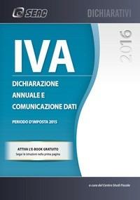 Dichiarazione annuale IVA 2016. Guida pratica - copertina