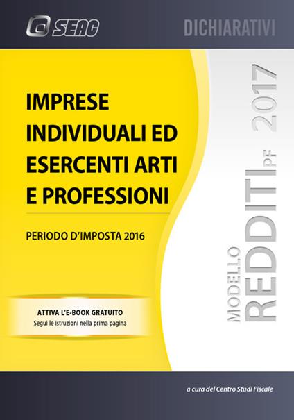 Modello redditi 2017. Imprese individuali ed esercenti arti e professioni - copertina