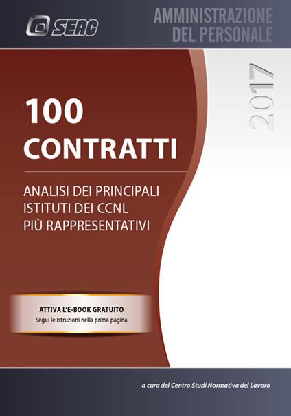 100 Contratti. Analisi dei principali istituti dei CCNL più rappresentativi - copertina
