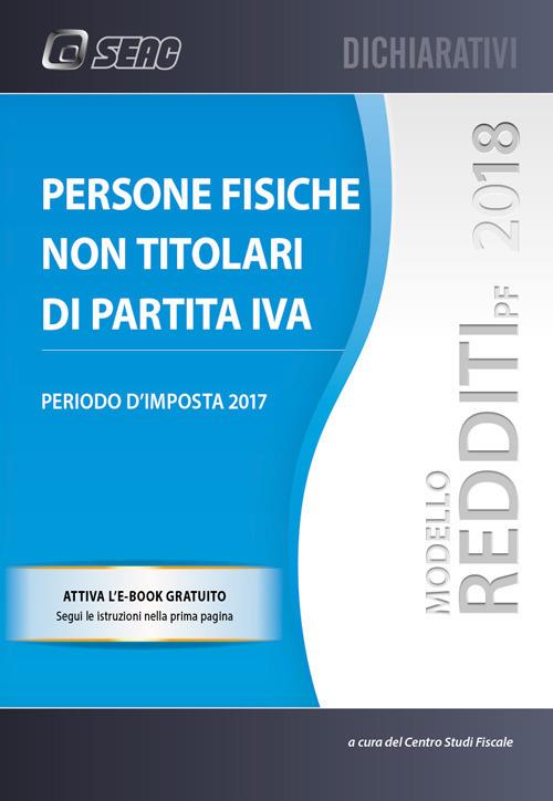 Modello redditi 2018. Persone fisiche non titolari di partita IVA. Con ebook - copertina