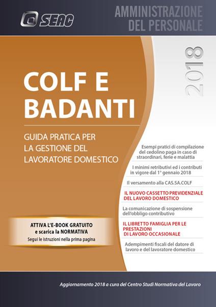 Colf e badanti 2018. Guida pratica per la gestione del lavoratore domestico - copertina