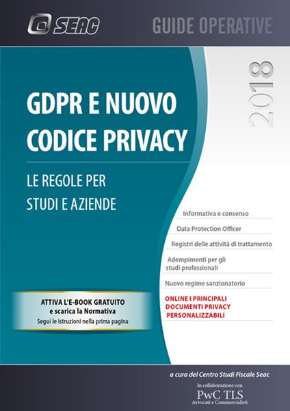 GDPR e nuovo codice privacy. Le regole per studi e aziende - copertina