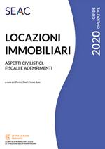 Locazioni immobiliari. Aspetti civilistici, fiscali e adempimenti