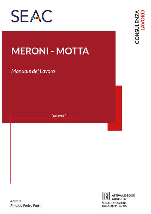 Manuale del lavoro - Franco Meroni,Angelo Motta - copertina