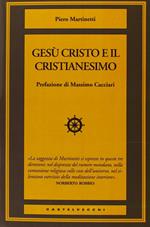 Gesù Cristo e il Cristianesimo