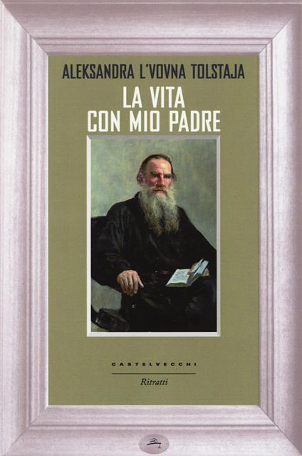 La vita con mio padre - Alexandra L. Tolstaja - copertina