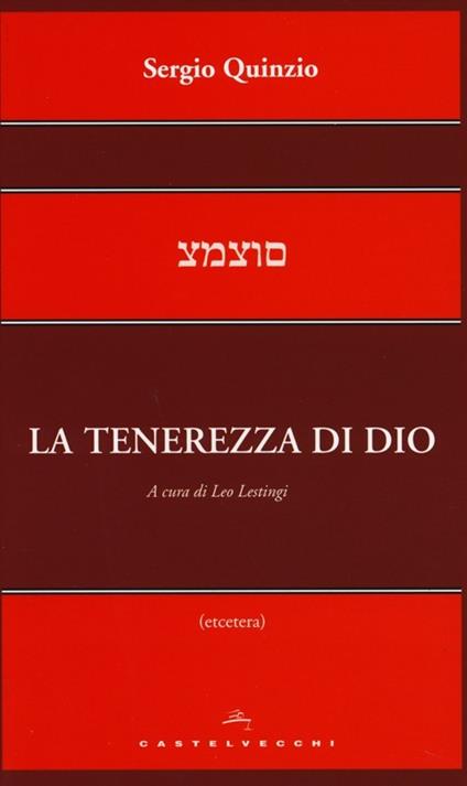 La tenerezza di Dio - Sergio Quinzio - copertina