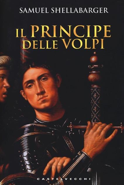 Il principe delle volpi - Samuel Shellabarger - copertina