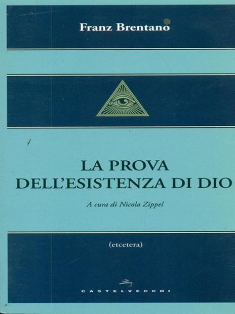 La prova dell'esistenza di Dio - Franz Brentano - copertina