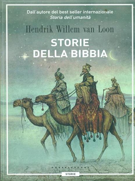 Storie della Bibbia - Hendrik Willem Van Loon - 3