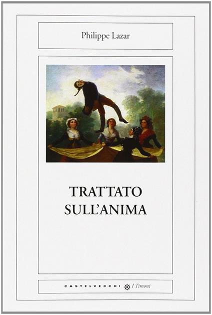 Trattato sull'anima - Philippe Lazar - copertina