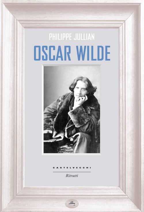 Oscar Wilde - Philippe Jullian - 4