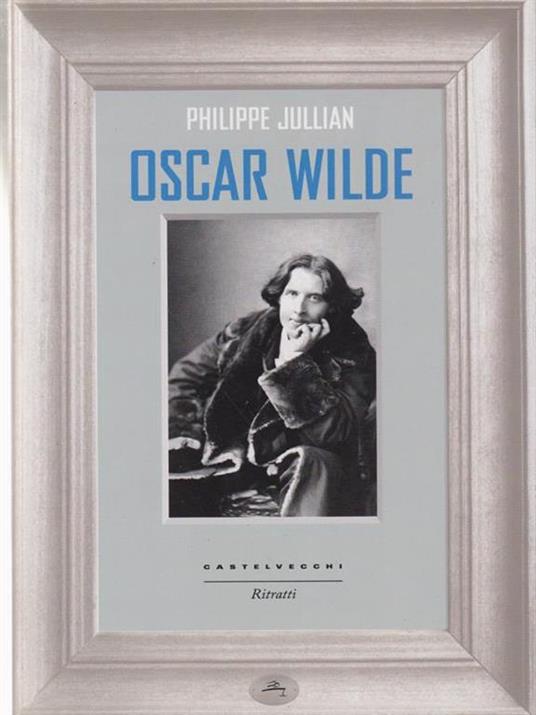 Oscar Wilde - Philippe Jullian - copertina