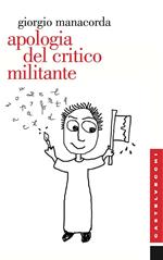 Apologia del critico militante