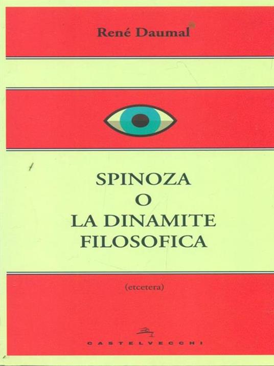 Spinoza o la dinamite filosofica - René Daumal - 6