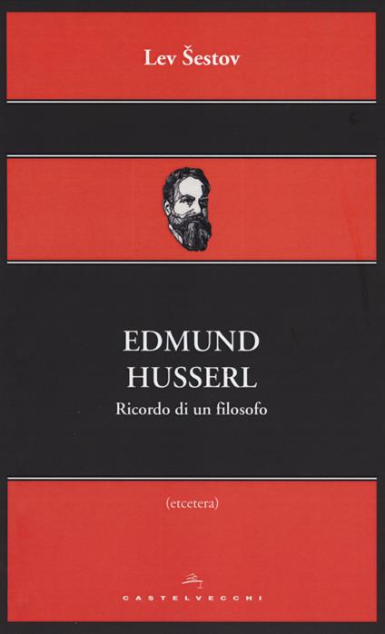 Edmund Husserl. Ricordo di un filosofo - Lev Sestov - copertina