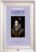 Elisabetta e il conte di Essex