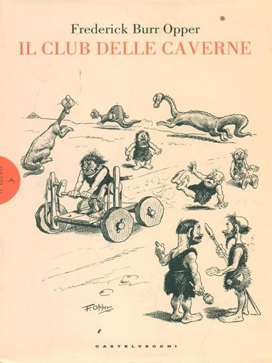 Il club delle caverne - Frederick Burr Opper - 5