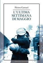 L' ultima settimana di maggio