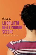 La ballata delle prugne secche