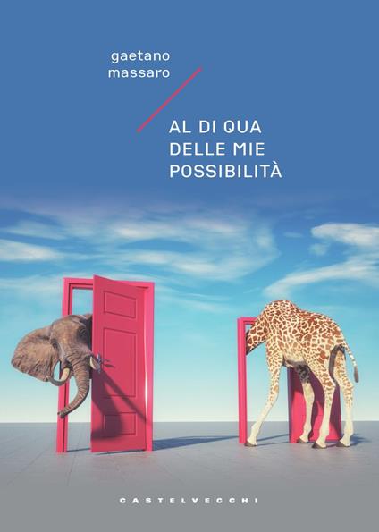 Al di qua delle mie possibilità - Massaro Gaetano - copertina