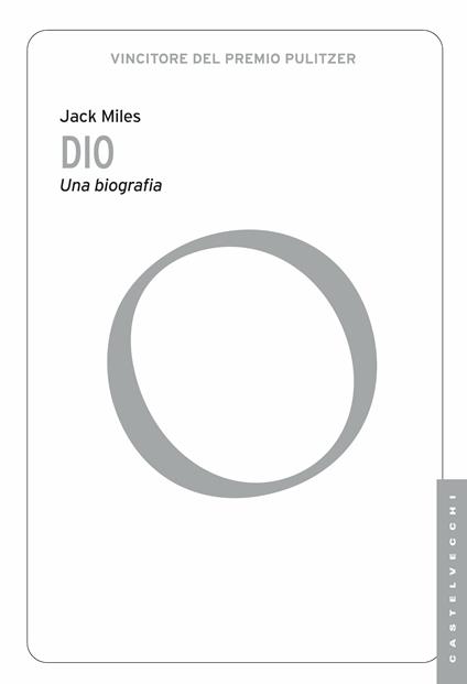 Dio. Una biografia - Jack Miles,Piero Capelli - ebook