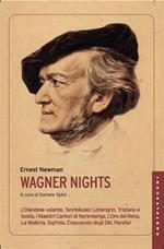 Wagner nights. Ediz. integrale