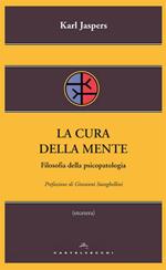 La cura della mente. Filosofia della psicopatologia