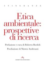 Etica ambientale. Prospettive di ricerca